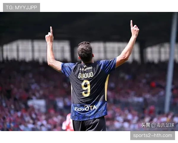 老将吉鲁法甲梅开二度 39岁创最年长双响纪录